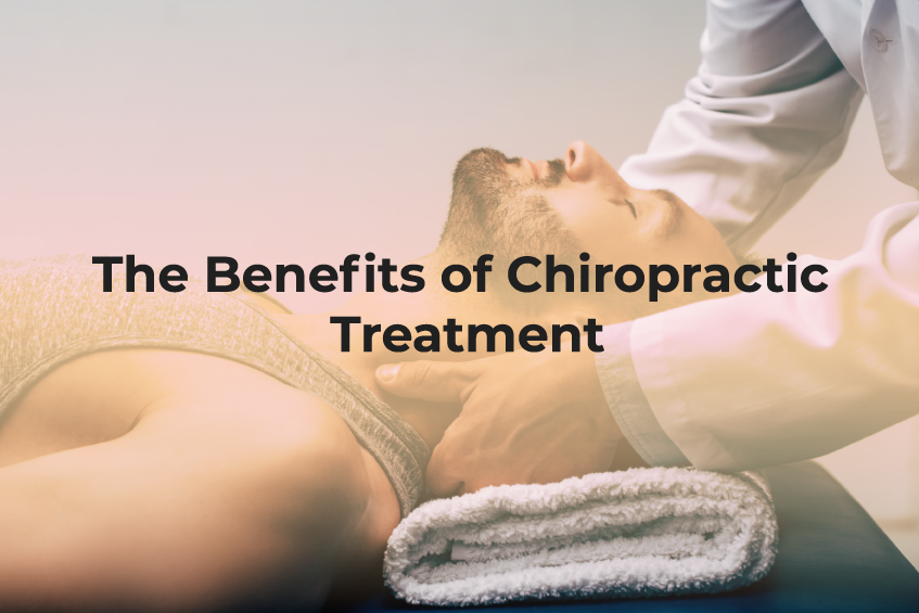 The Benefits of Chiropractic Treatment