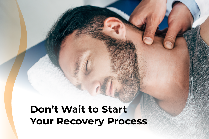 Don’t Wait to Start Your Recovery Process